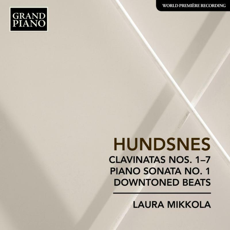 Picture of Mikkola - Svein Hundsnes: Clavinatas Nos. 1 - 7, Piano Sonata No. 1, Downtoned Beats