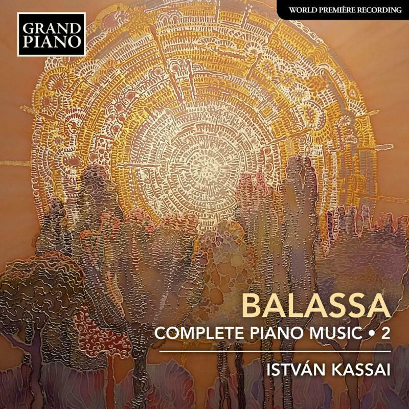 Picture of Kassai - S?ndor Balassa: Complete Piano Music Vol. 2