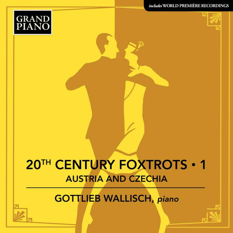 Picture of Gottlieb Wallisch - 20th Century Foxtrots Vol 1 - Austria and Czechia