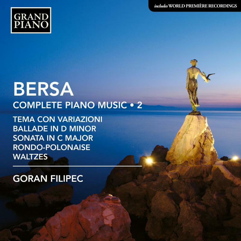 Picture of Goran Filipec - Blagoje Bersa: Complete Piano Music, Vol. 2