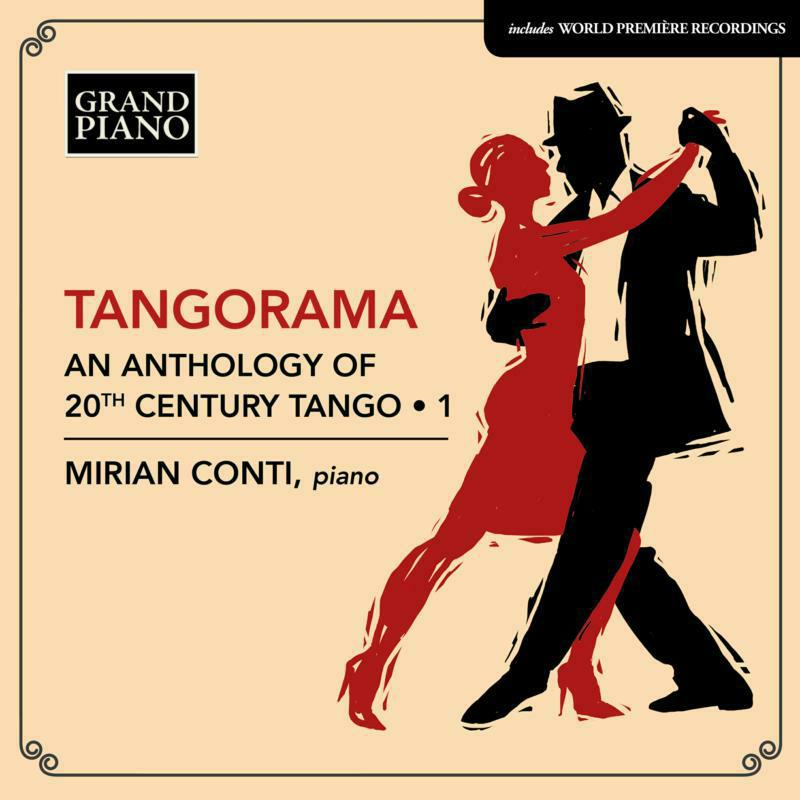 Picture of Mirian Conti - Tangorama - An Anthology of 20th Century Tango, Vol. 1