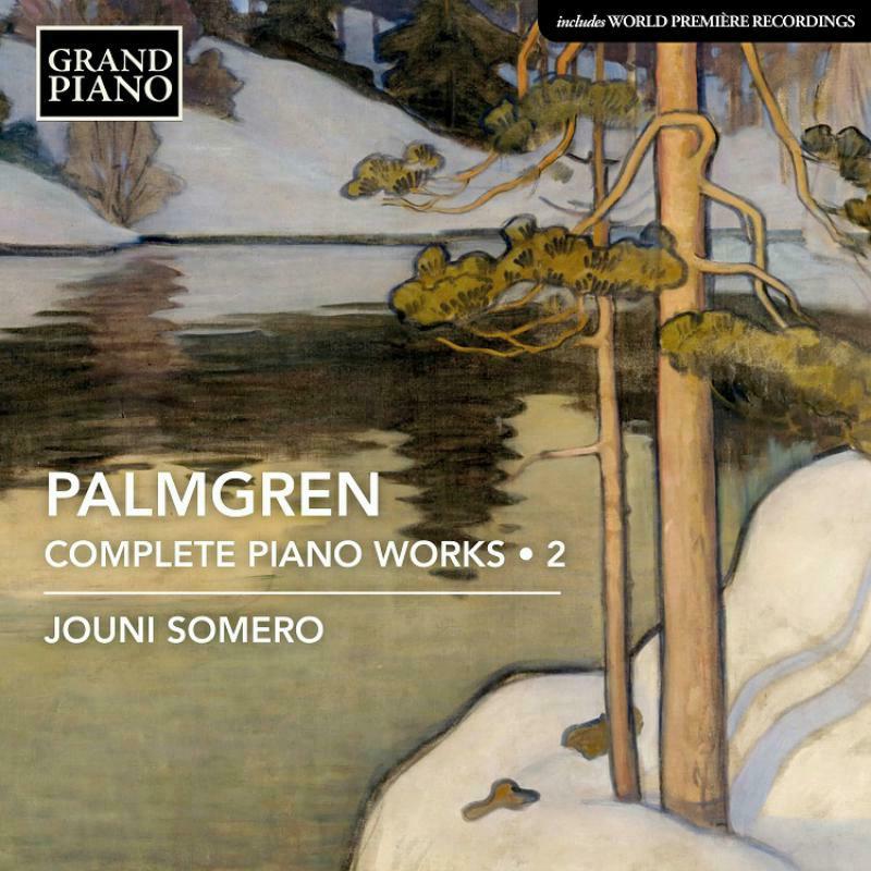Picture of Jouni Somero - Salim Palmgren: Complete Piano Works Vol. 2