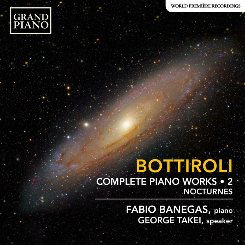 Picture of Fabio Banegas/George Takei - Jos? Antonio Bottiroli: Complete Piano Works, Vol. 2: Nocturnes