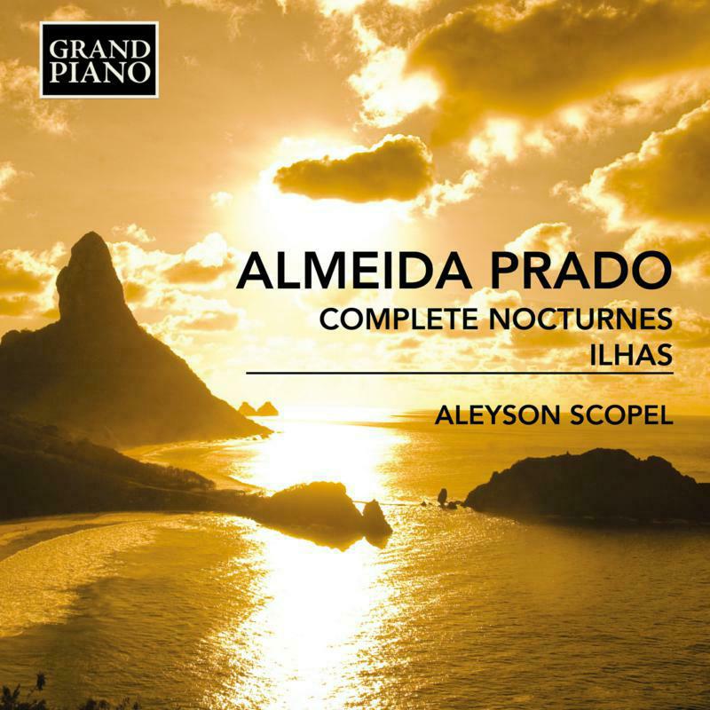 Picture of Alevson Scopel - Almeida Prado: Complete Nocturnes; Ilhas