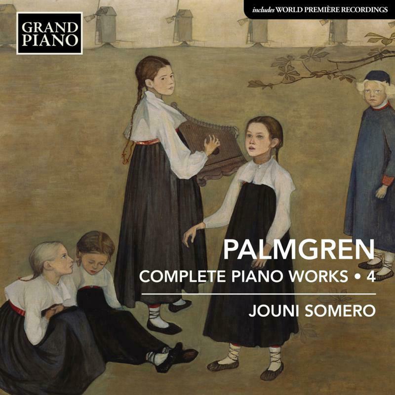 Picture of Jouni Somero - Selim Palmgren: Complete Piano Works Vol. 4