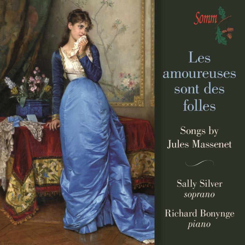 Picture of Sally Silver/Richard Bonynge - Massenet:Les Amoureuses