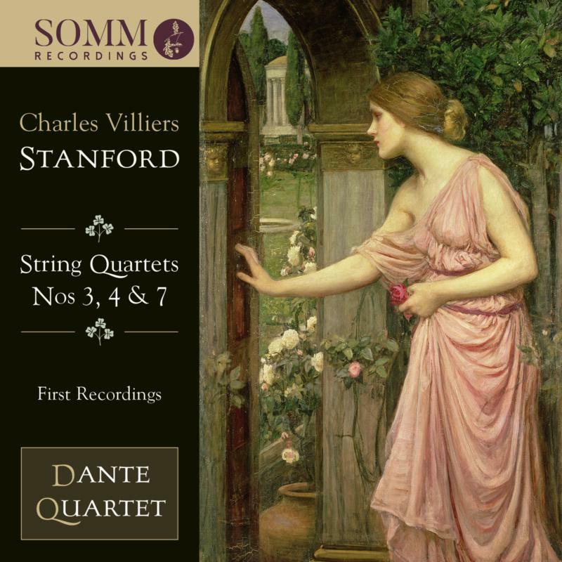 Picture of Dante Quartet - Charles Villiers Stanford: String Quartets Nos. 3, 4 & 7