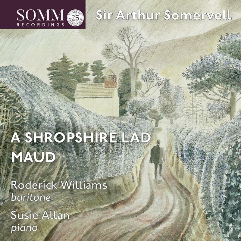 Picture of Williams/Allan - Sir Arthur Somervell: A Shropshire Lad and Maud