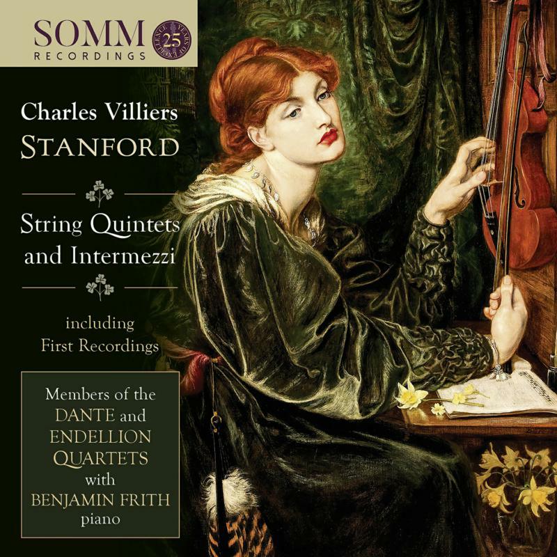 Picture of Dante/Endellion/Frith - Charles Villiers Stanford: String Quintets and Intermezzi