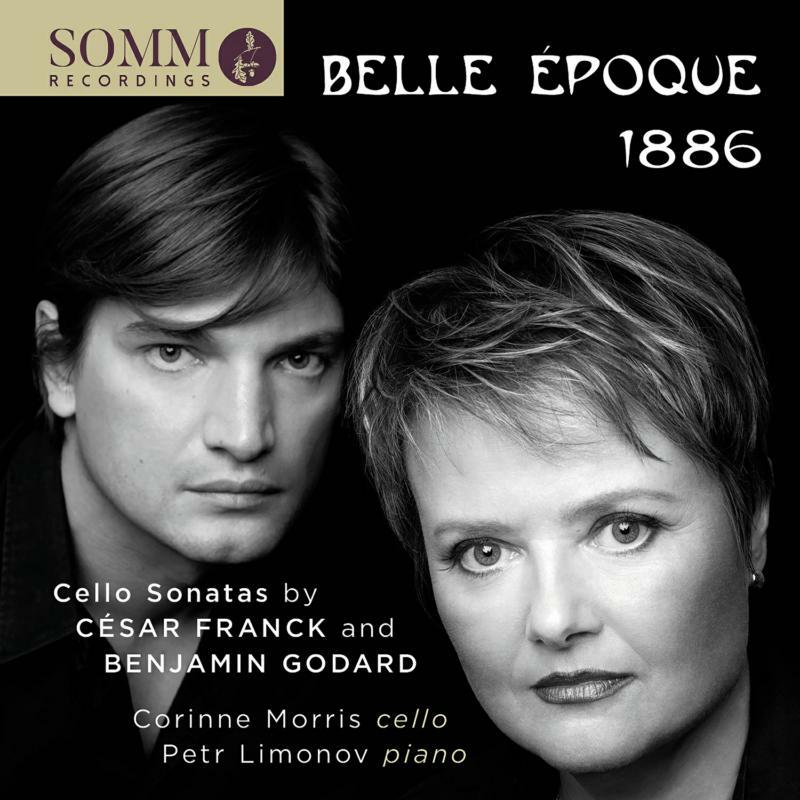 Picture of Morris/Limonov - C?sar Franck and Benjamin Godard: Belle ?poque 1886