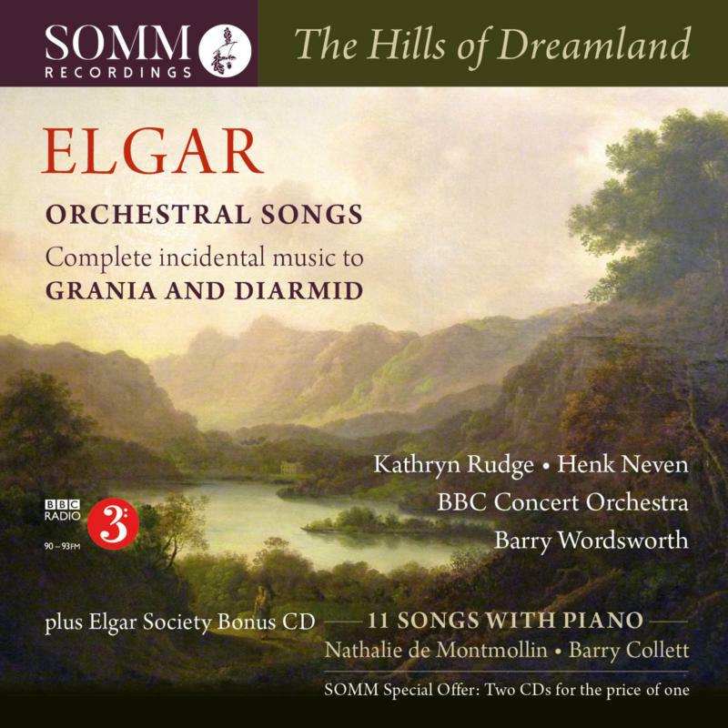 Picture of Various - Edward Elgar: The Hills of Dreamland - Orchestral Songs: Complete incidental music to Grania and Diarmid
