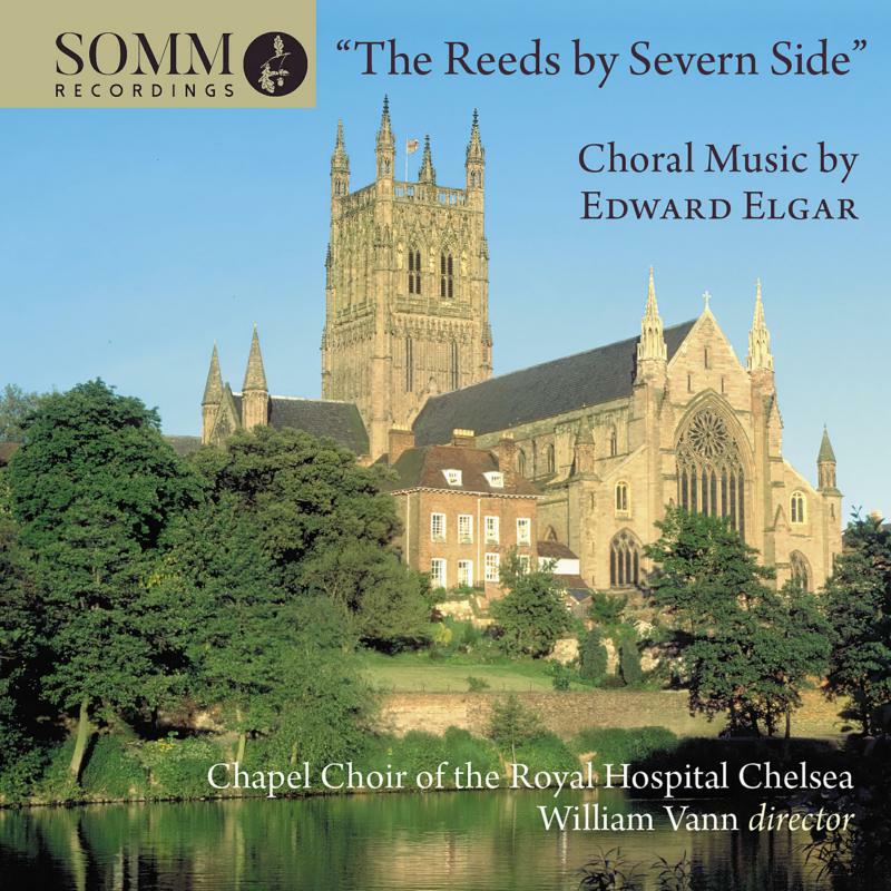Picture of Chapel Choir Rhc/Vann/Ryan - The Reeds by Severn Side: Choral Music by Edward Elgar