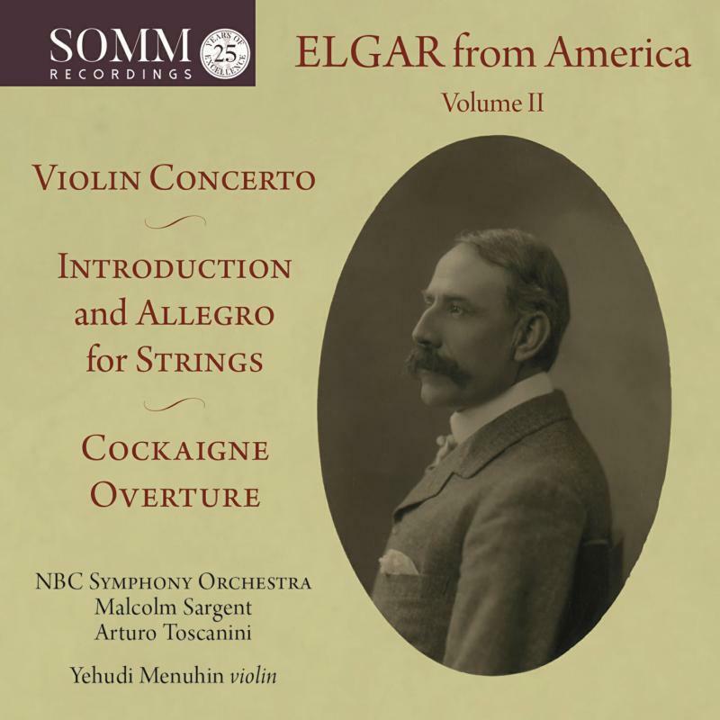 Picture of Various - Elgar from America, Vol. II: Violin Concerto, Introduction and Allegro for Strings, Cockaigne Overture