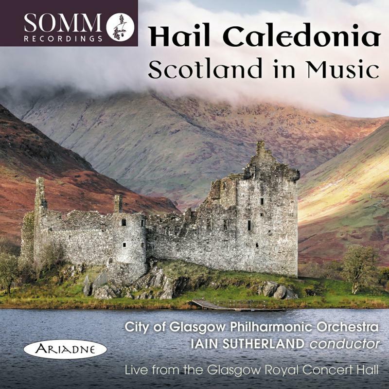 Picture of Glasgow Phil/Sutherland - Hail Caledonia: Scotland in Music