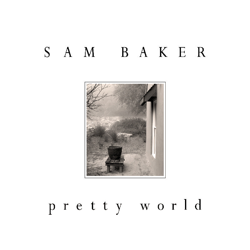 Picture of Sam Baker - Pretty World