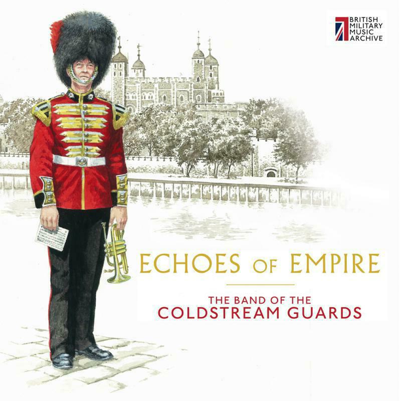 Picture of Coldstream Guards - Echoes Of Empire