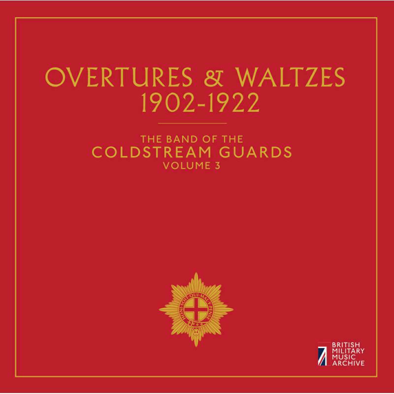 Picture of Coldstream Guards - Overtures Waltzes, The Band of the Coldstream Guards