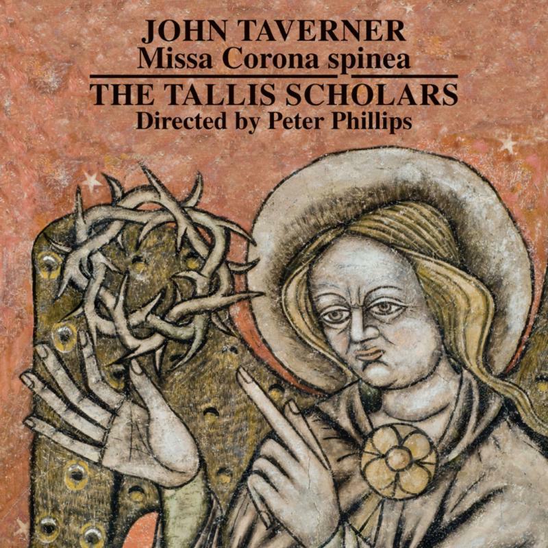 Picture of Tallis Scholars/Phillips - Tavener:Missa Corona Spinea