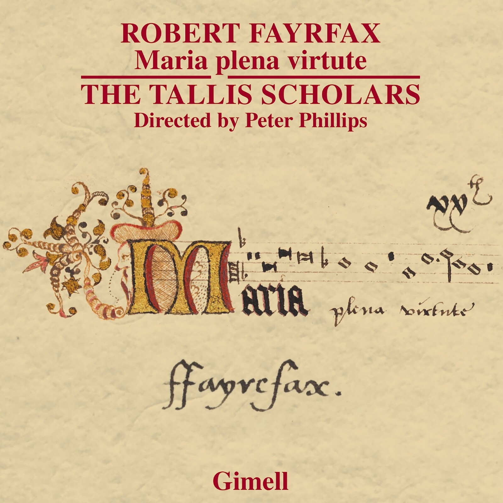 Picture of The Tallis Scholars; Peter Phillips - Robert Fayrfax: Maria plena virtute; Ave Dei Patris; O Maria, Deo grata; Eterna laudis lilium