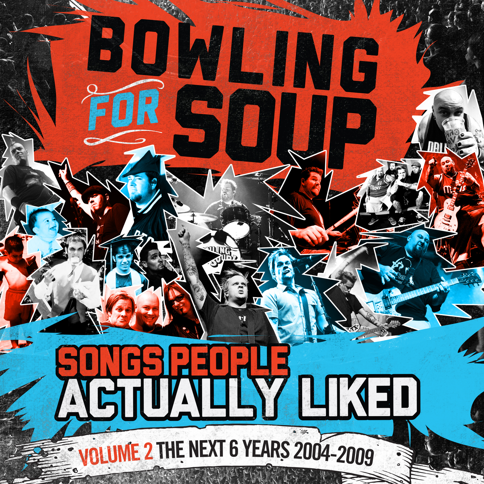 Picture of Bowling For Soup - Songs People Actually Liked - Volume 2 - The Next 6 Years (2004-2009)