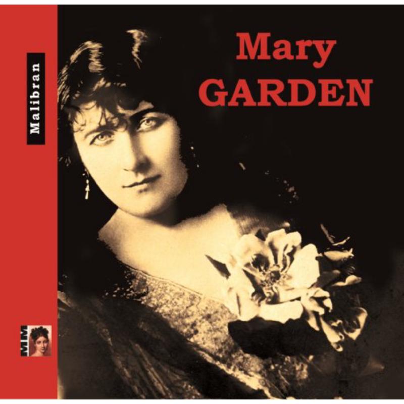 Picture of Mary Garden - Mary Garden: Recordings 1904 -1928