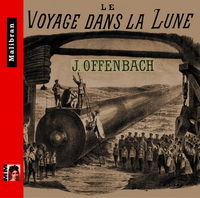 Picture of Claudine Collart, Joseph Peyron, Lucien Lovano, Michel Hamel - OFFENBACH: Le Voyage Dans La Lune