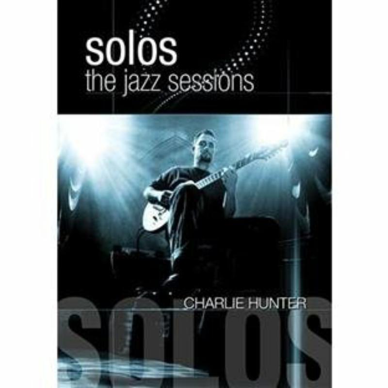 Picture of Charlie Hunter - Solos - The Jazz Sessions