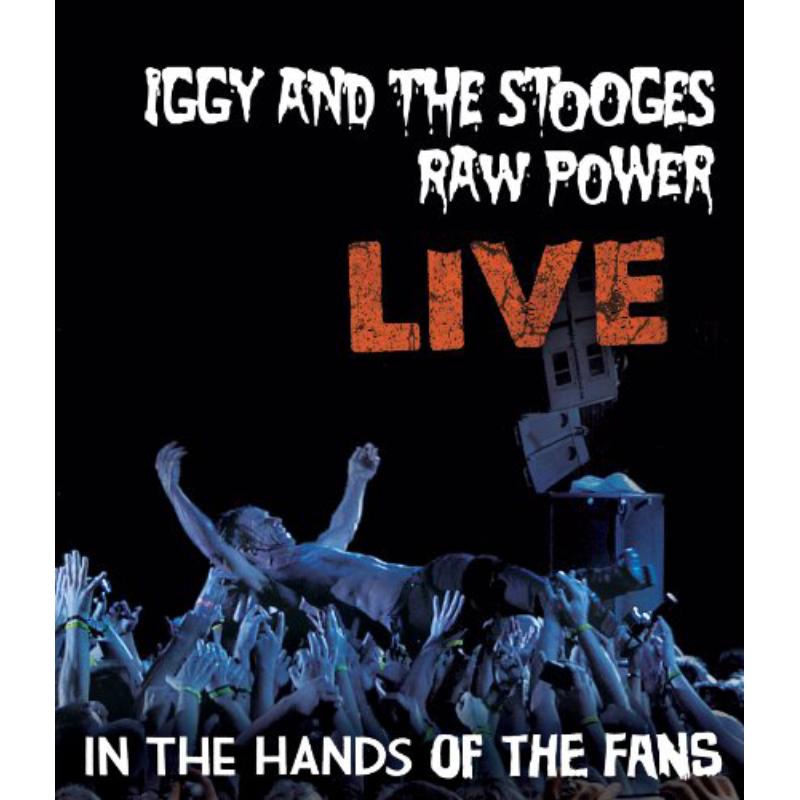 Picture of Iggy & The Stooges - Raw Power Live: In The Hands Of The Fans