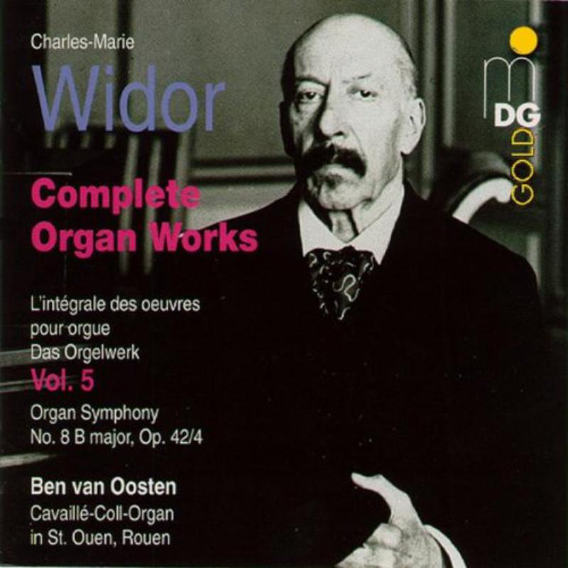 Picture of Ben van Oosten - Widor: Complete Organ Works, Vol. 5