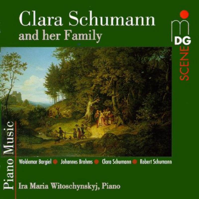 Picture of Ira Maria Witoschynskij - Clara Schumann And Her Family - Piano Music - C. Schumann, R. Schumann, Brahms & Bargiel