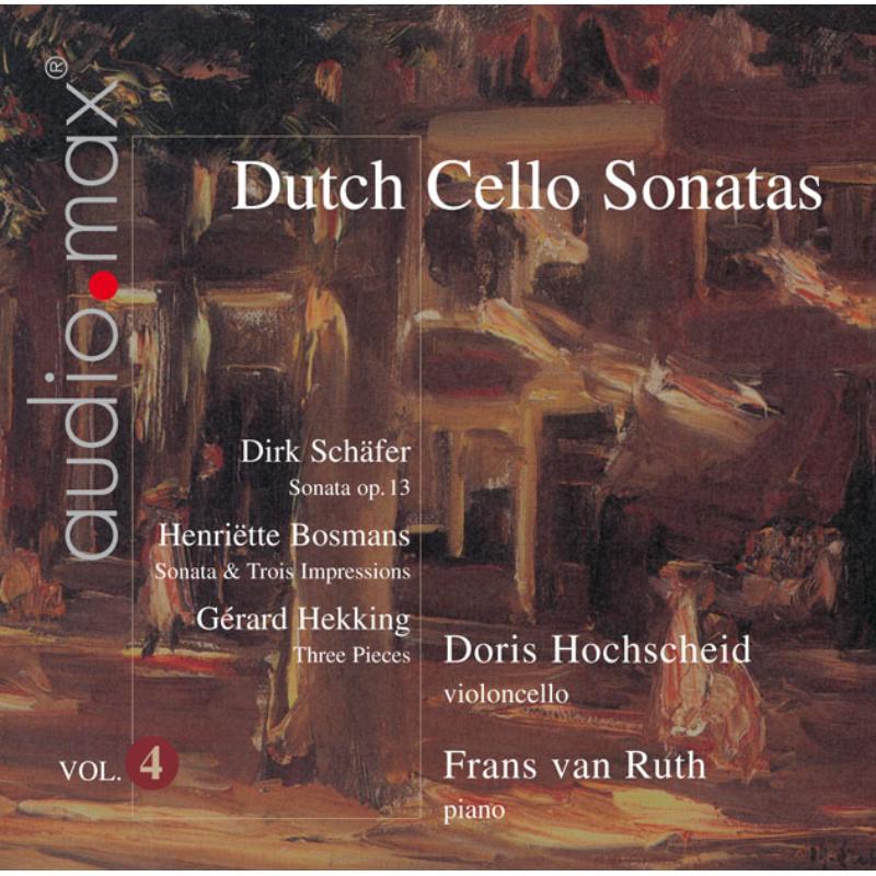 Picture of Doris Hochscheid/Frans van Ruth - Dutch Sonatas for Violoncello and Piano Vol.4