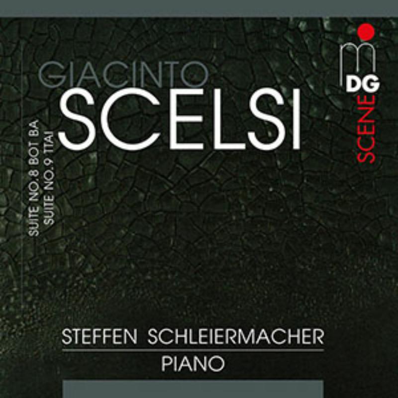 Picture of Steffan Schleiermacher - Giacinto Scelsi: Suite No. 8 �Bot Ba� Suite No. 9 �Ttai�