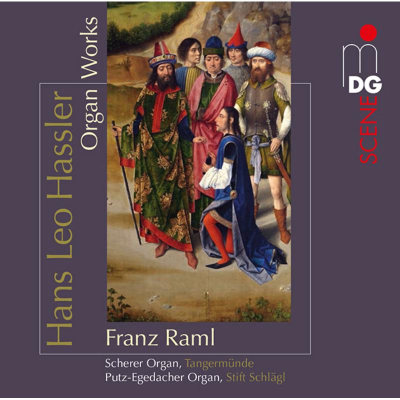 Picture of Franz Raml - Hans Leo Hassler: Organ Works