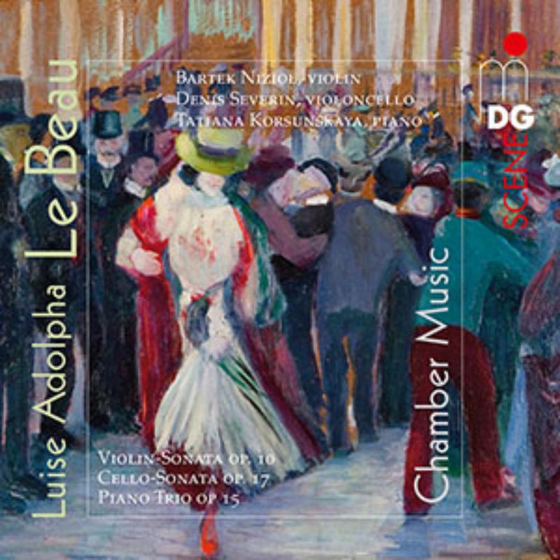 Picture of Bartek Niziol, Violin Denis Severin, Violoncello Tatiana Kor - Luise Adolpha Le Beau: Violin Sonata Op. 10 Cello Sonata Op.