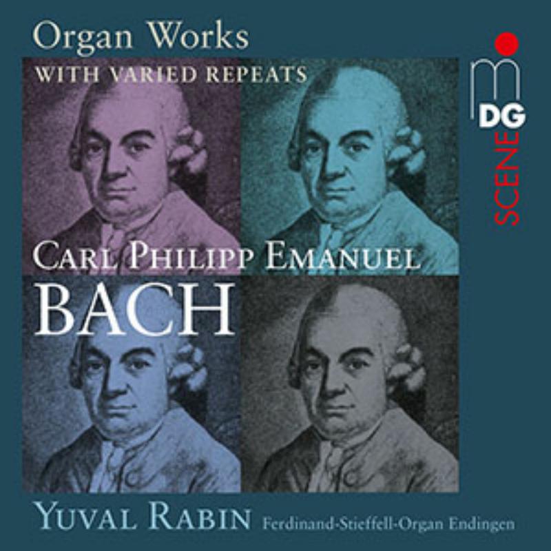 Picture of Yuval Rabin - Ferdinand-Stieffell Organ Endingen - CPE Bach: Organ Works With Varied Repeats Sonatas Wq 70/3-5