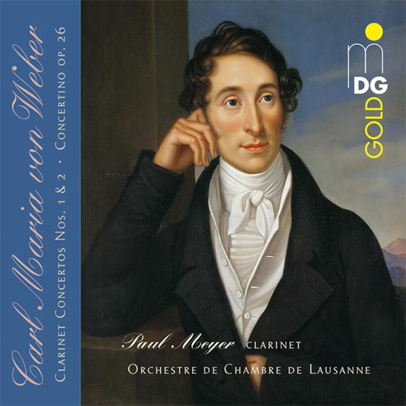Picture of Paul Meyer, Orchestre De Chambre De Lausanne - Weber: Clarinet Concertos Nos. 1 & 2 Concertino Op. 26