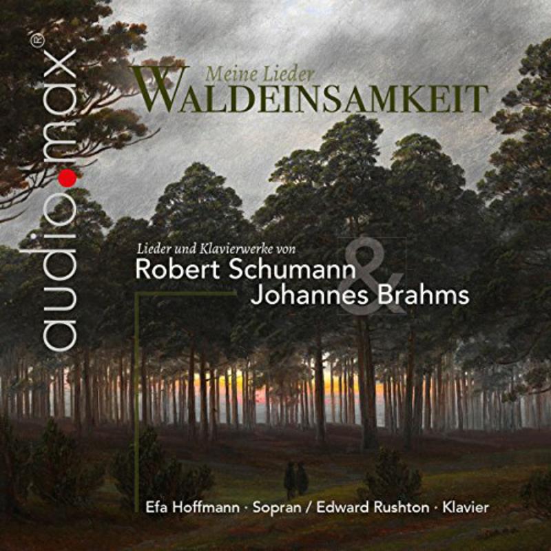 Picture of Efa Hoffmann,  Edward Rushdon, - Waldeinsamkeit: Schumann: Liedkreis Op. 39/ Brahms: Liedersa