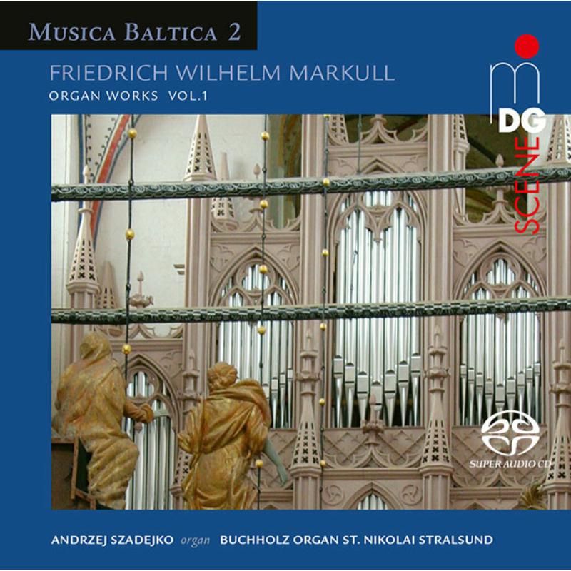 Picture of Andrzej Szadejko - Friedrich Wilhelm Markull: Organ Works