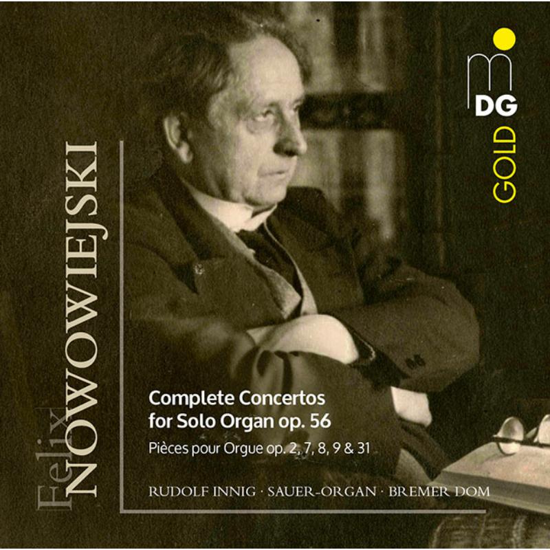 Picture of Rudolf Innig - Nowowiejski: Complete Solo Concertos For Solo Organ Op. 56