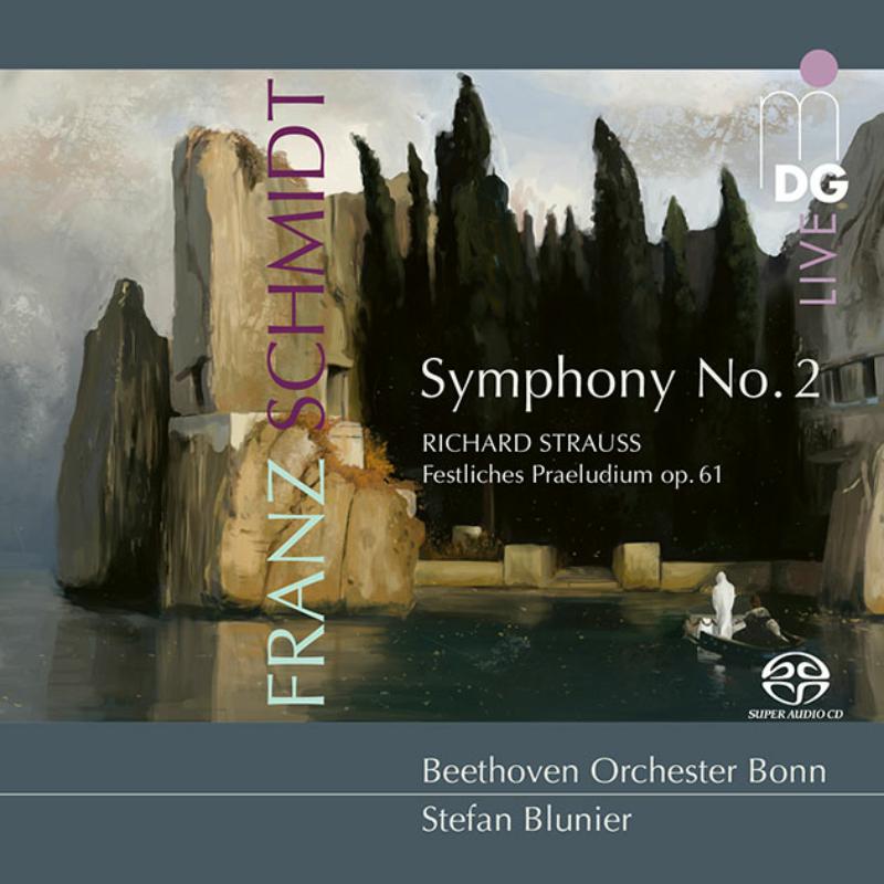 Picture of Beethoven Orchester Bonn; Stefan Blunier - Schmidt: Symphony No. 2; R Strauss: Festival Prelude Op. 61