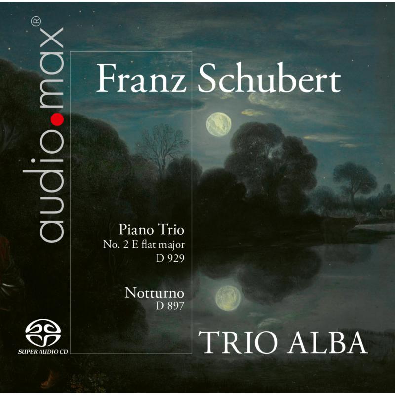 Picture of Trio Alba - Schubert: Trio E Flat Major D 929; Notturno D 897