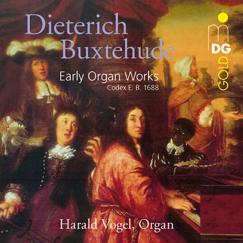 Picture of Harald Vogel; Thomas Fritzsch - Buxtehude: Early Organ Works (Codex E.B. 1688)