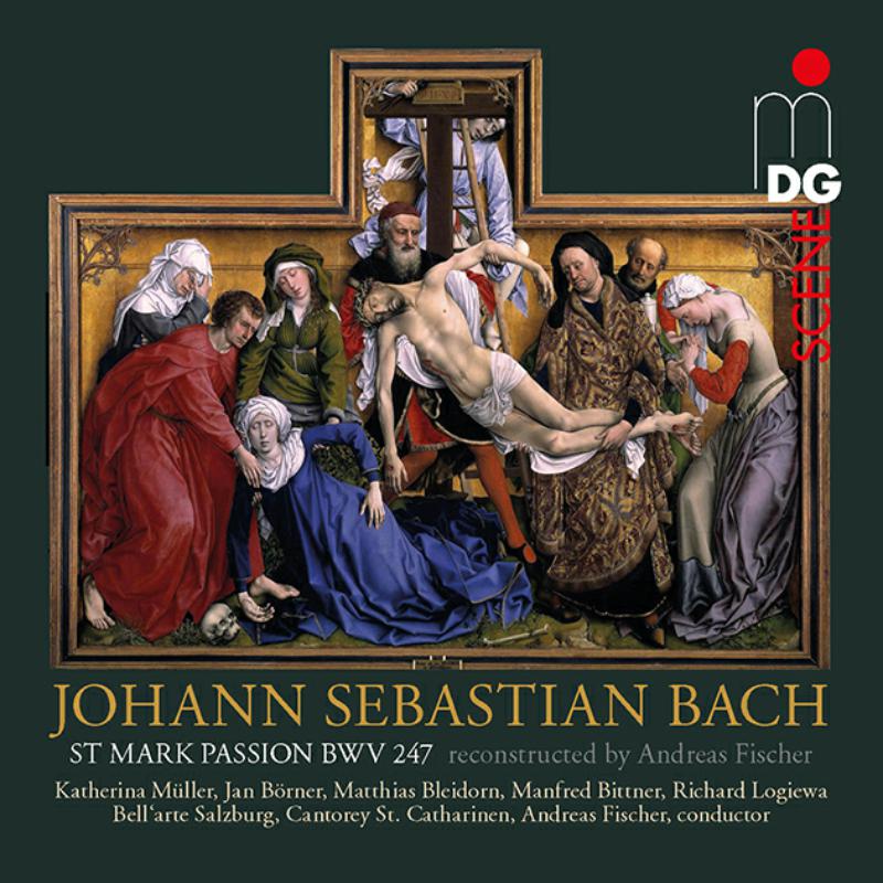 Picture of Soloists; Cantorey St. Catharinen Orchestra; Andreas Fischer - JS Bach: St Mark Passion (Reconstructed Andreas Fischer)