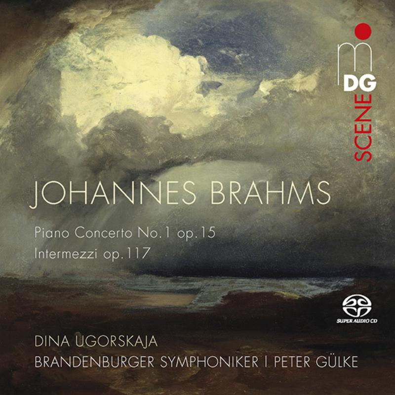 Picture of Dina Ugorskaja; Brandenburger Symphoniker - Brahms: Piano Concerto No. 1 Op. 15/  Intermezzi Op. 117