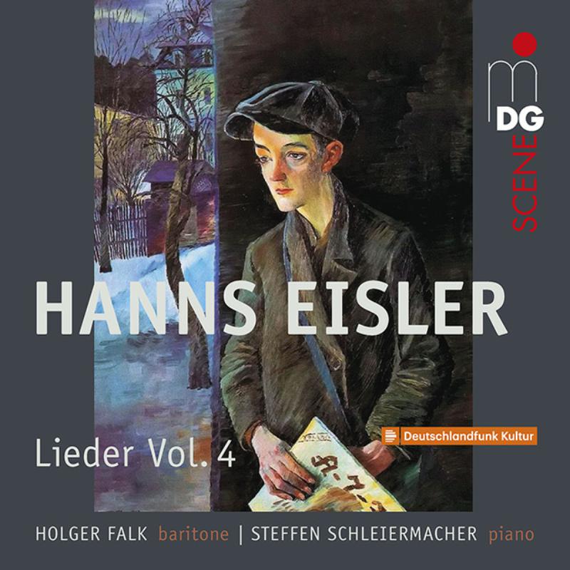 Picture of Holger Falk; Steffan Schleiermacher - Hanns Eisler: Lieder Vol. 4  | Songs 1917 - 1927