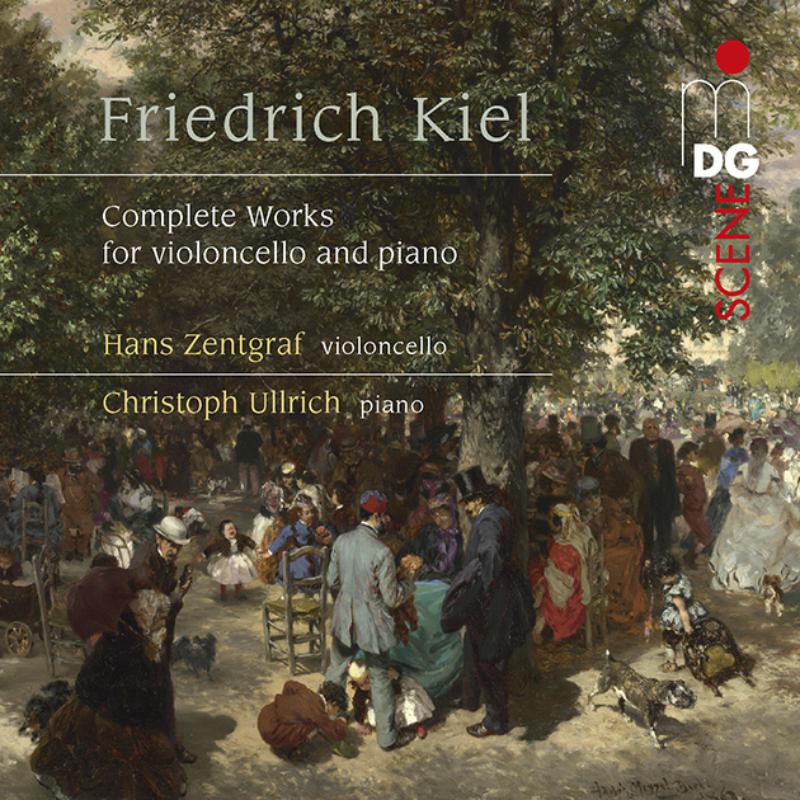 Picture of Hans Zentgraf; Christoph Ullrich - Friedrich Kiel: Complete Works For Violoncello & Piano