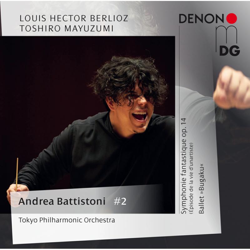 Picture of Tokyo Philharmonic Orchestra: Andrea Battistoni - Berlioz: Symphonie Fantastique/Mayuzumi: Ballet 'Bugaku'