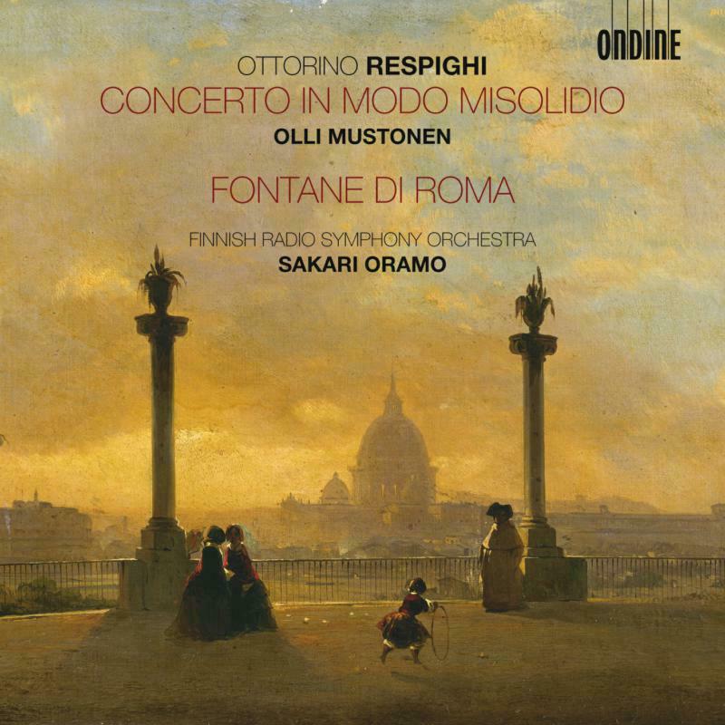 Picture of Mustonen:Finnish Rso:Oramo - Respighi: Concerto In Modo Misolidio/ Fontane Di Roma