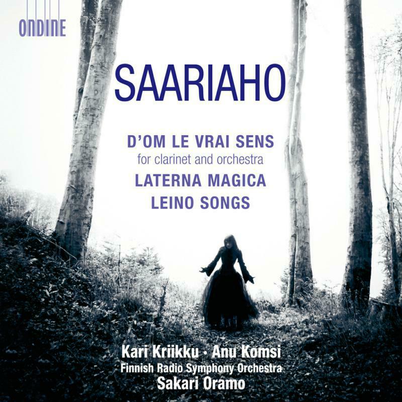 Picture of Saariaho - Saariaho: D'Om Le Vrai Sens/ Laterna Magica/ Leino Songs