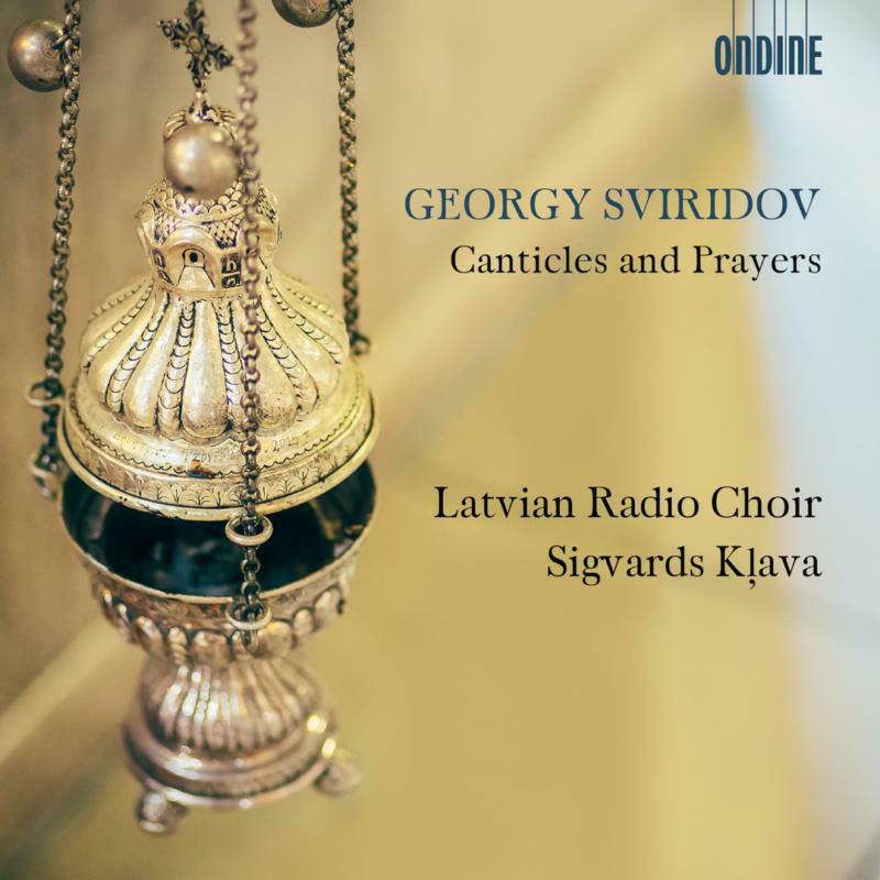 Picture of Latvian Radio Choir/Klava - Georgy Sviridov: Canticles and Prayers